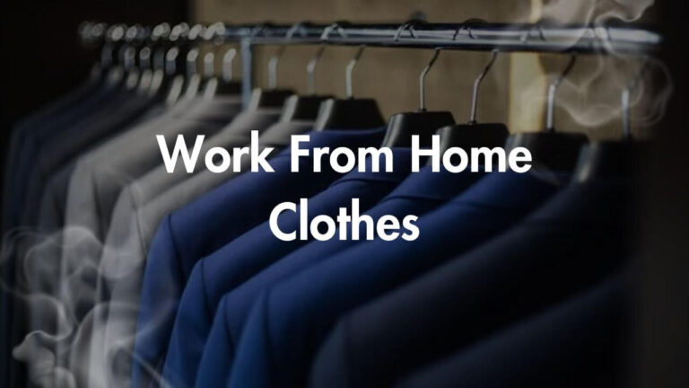 work from home clothes